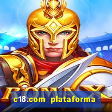 c18.com plataforma de jogos