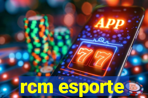 rcm esporte