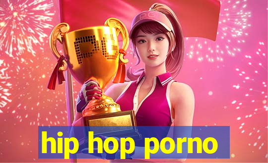 hip hop porno