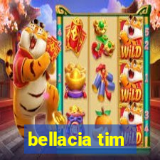 bellacia tim