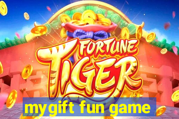 mygift fun game