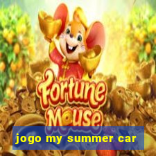 jogo my summer car