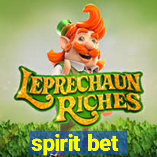 spirit bet