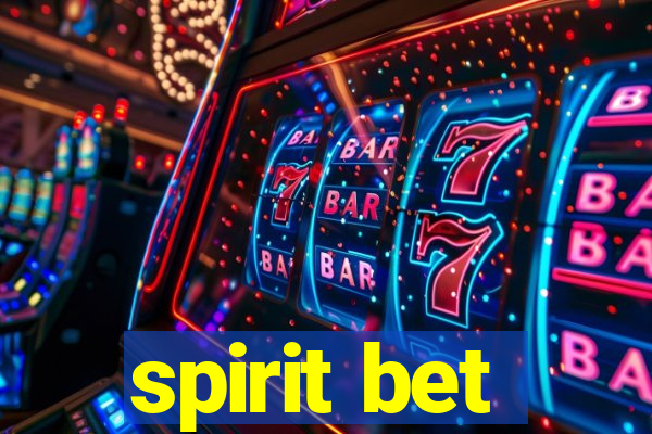 spirit bet