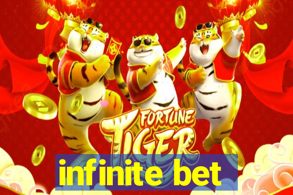 infinite bet