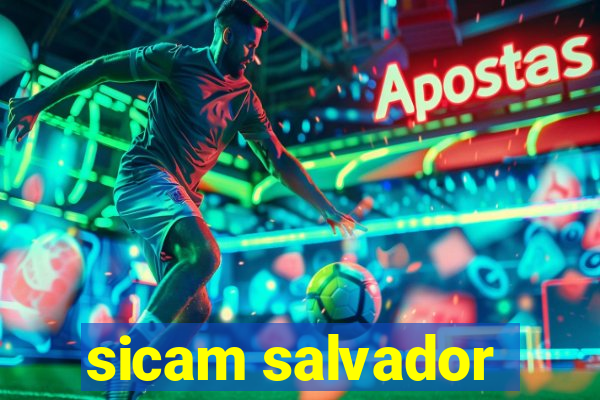 sicam salvador