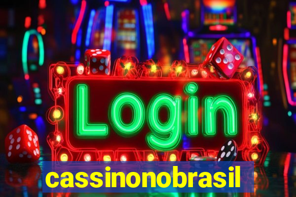 cassinonobrasil