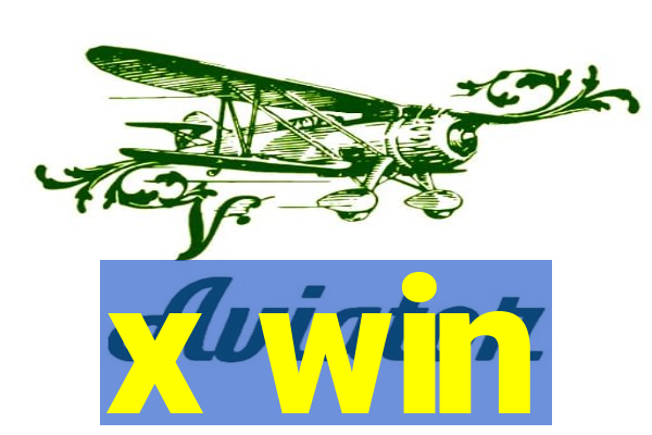 x win