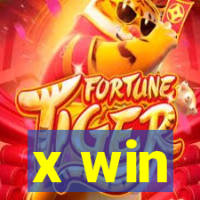 x win