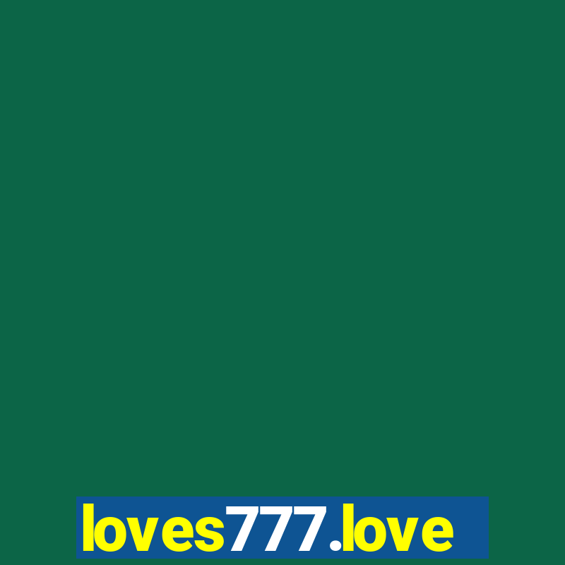 loves777.love