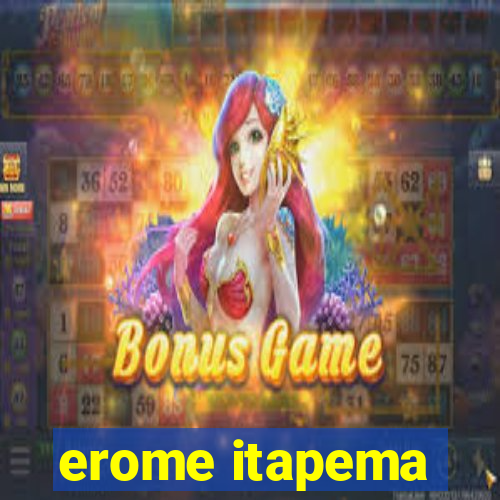 erome itapema