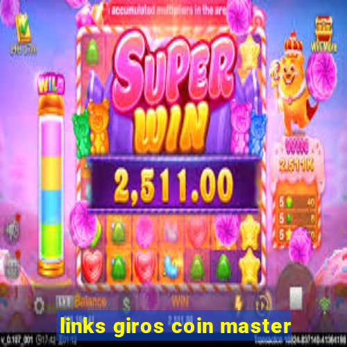 links giros coin master