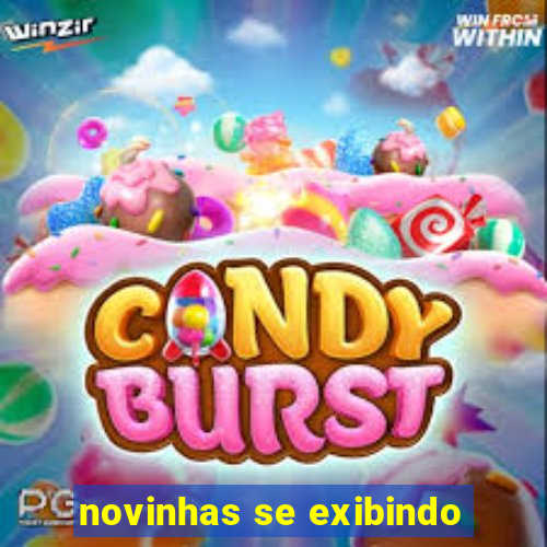 novinhas se exibindo