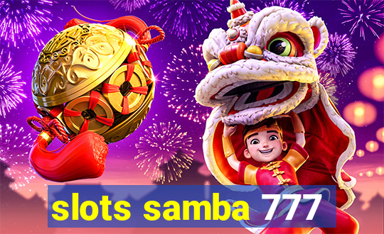 slots samba 777