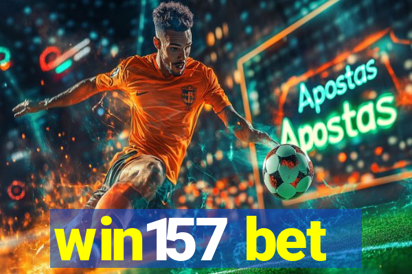 win157 bet