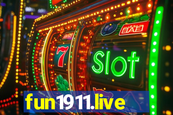 fun1911.live