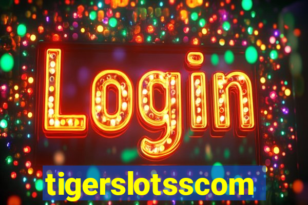 tigerslotsscom