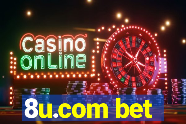 8u.com bet