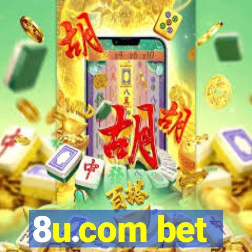 8u.com bet