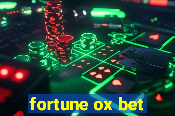 fortune ox bet