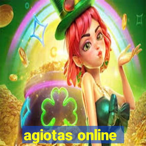 agiotas online