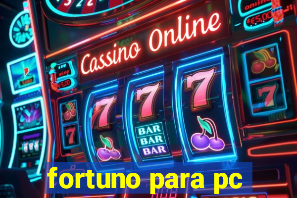 fortuno para pc