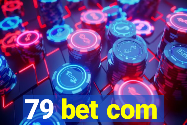 79 bet com