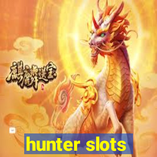 hunter slots