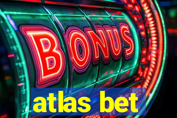 atlas bet