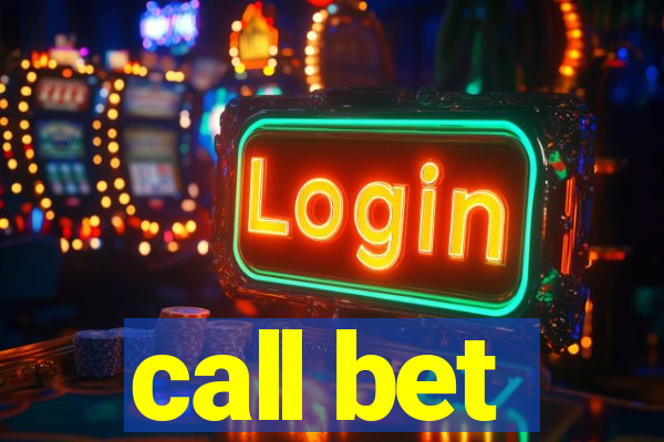 call bet