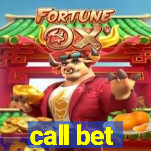 call bet