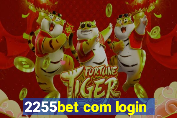 2255bet com login