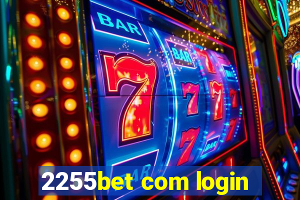 2255bet com login