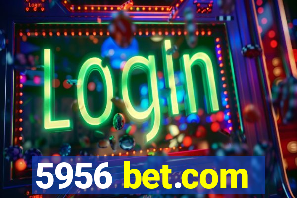 5956 bet.com