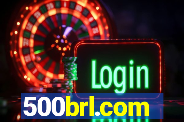 500brl.com