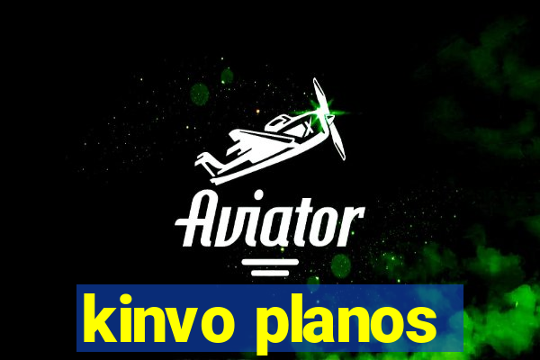 kinvo planos