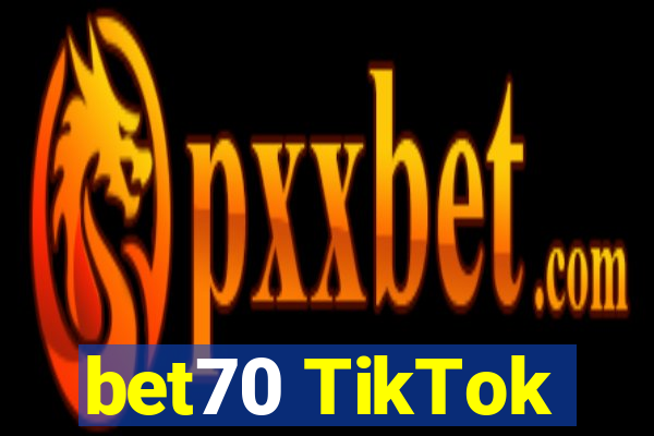 bet70 TikTok