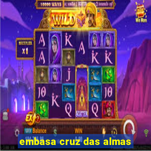 embasa cruz das almas