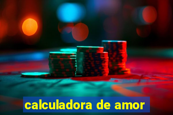 calculadora de amor