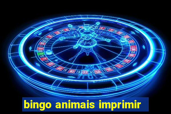 bingo animais imprimir