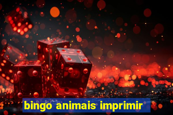 bingo animais imprimir