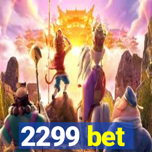 2299 bet