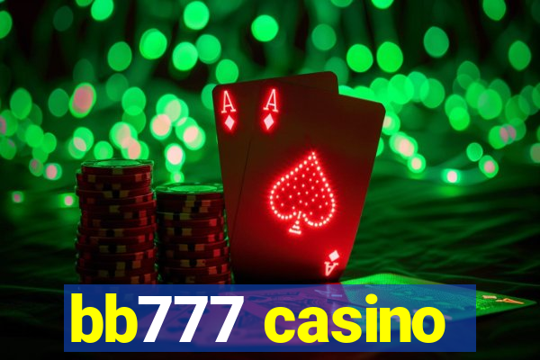 bb777 casino