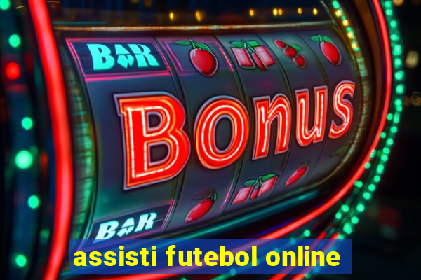 assisti futebol online