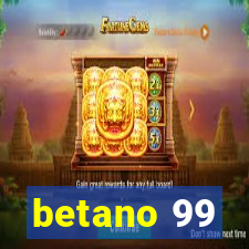 betano 99