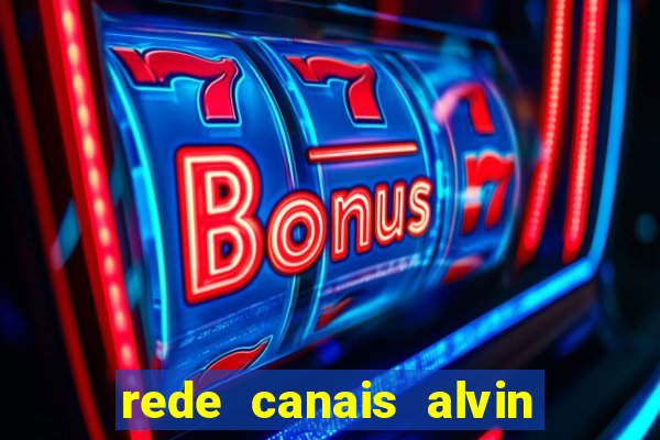 rede canais alvin e os esquilos