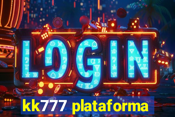 kk777 plataforma