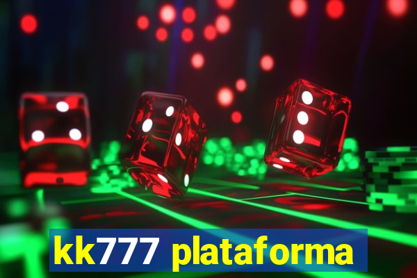 kk777 plataforma