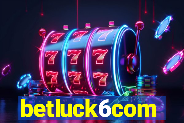 betluck6com