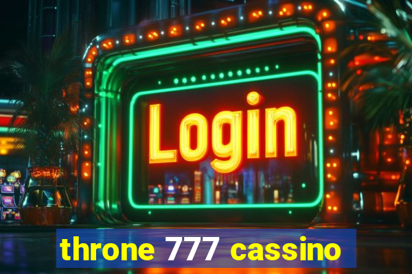 throne 777 cassino